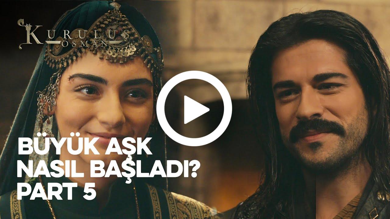 Osman ve Bala'nın Büyük Aşkı Part 5 | Kuruluş Osman Efsane Kolajlar