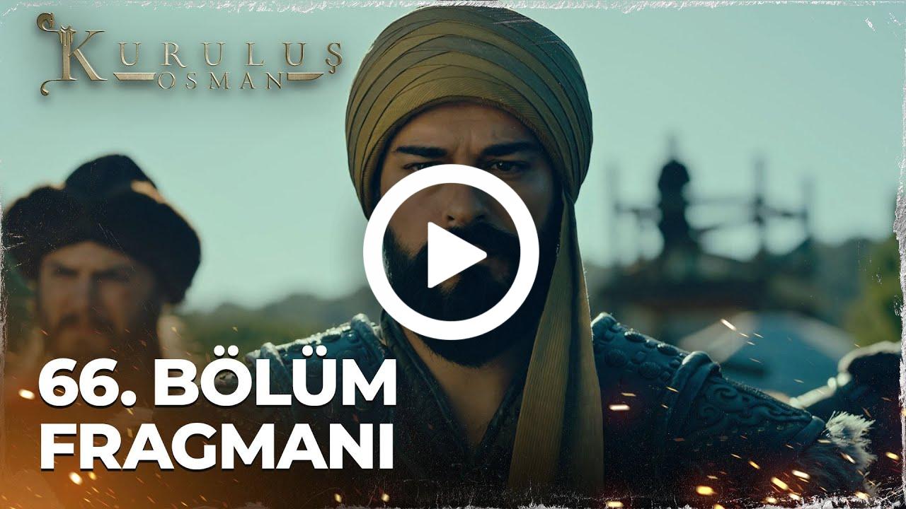 Kuruluş Osman 66.Bölüm Fragmanı